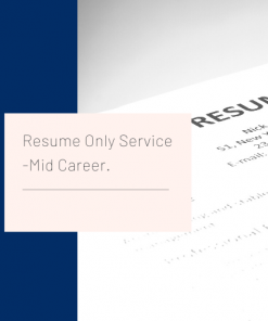 Mid Career Resume Only – No Cover Letter